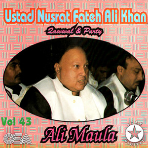 Nusrat Fateh Ali Khan - Ali Maula Ali Maula Ali Dam Dam