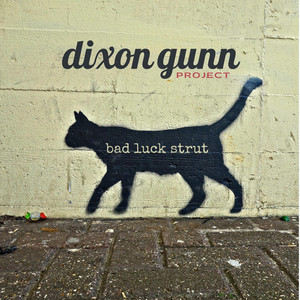 Bad Luck Strut by Dixon Gunn