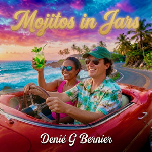 Mojitos In Jars by Denié G Bernier