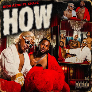 How (feat. Chazz Da Doll) by Kidd Kenn, Chazz Da Doll