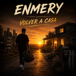 VOLVER A CASA by ENMERY