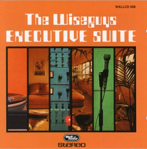 The Wiseguys Executive Suite レコード レコード Executive Suite Wiseguys The