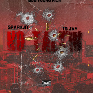 No Talkin by RICHYFEIN, TB JAY, SparkJit