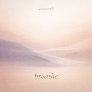 Breathe by leke.otb