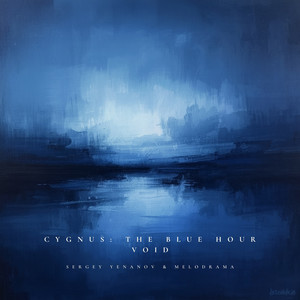 Cygnus: The Blue Hour Void by Sergey Yenanov, Melodrama
