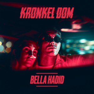 Bella Hadid by Kronkel Dom