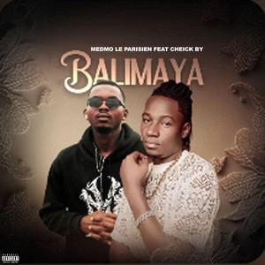 Medmo Le Parisien - Balimaya (feat. Cheick By)