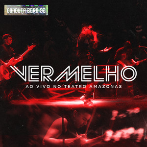 Vermelho (Ao Vivo no Teatro Amazonas) [Ao Vivo]