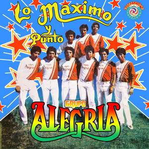 Grupo Alegría - Por las Puras