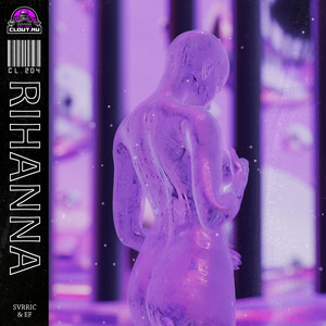SVRRIC & EF - Rihanna