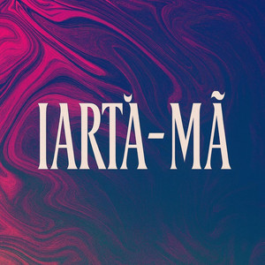 Rom4rio - Iartă-mă