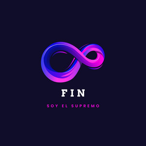 FIN by Soy el Supremo