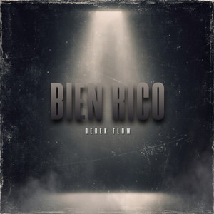 Bien Rico by Derek Flow