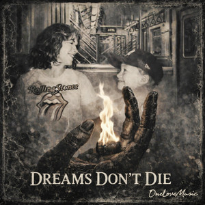 Dreams Dont Die by One Love Music