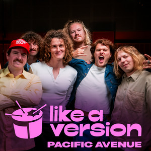 I Say A Little Prayer - triple j Like A Version by Pacific Avenue, triple j