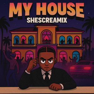 ShesCreams - MY HOUSE x Dhatt Bitch x Move Ya Feet MASHUP