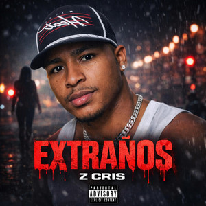 EXTRAÑOS by Z-Cris