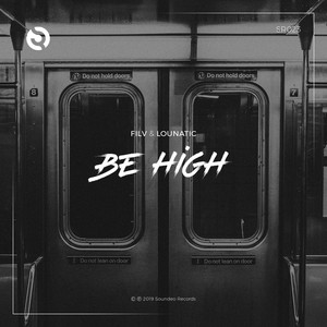 Be High by FILV, Lounatic