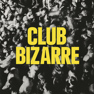 CLUB BIZARRE (HARD EDIT) by GLAMOR
