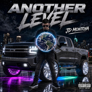 Another Level by J D Montoya
