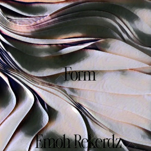 Form by Emoh Rekerdz