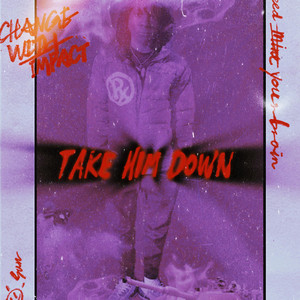 Portada de Take Him Down