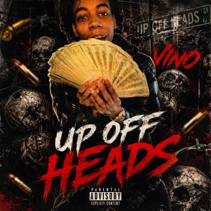 Up Off Heads by Dann Kali, Vino
