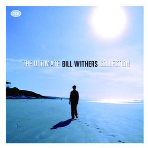 I Don't Want You On My Mind by Bill Withers Album Cover