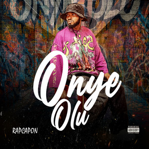 Onye Olu by Rapcapon