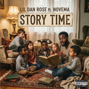 Story Time by LIL DAN ROSE, Novema