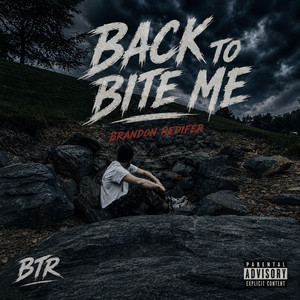 Back to bite me by Brandon Redifer