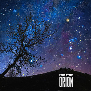 Orion by Prem Byrne