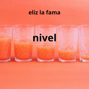 nivel by eliz la fama