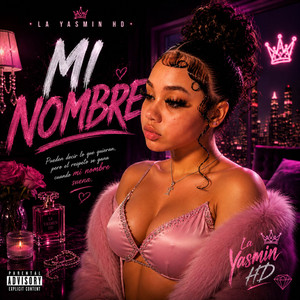 Mi Nombre by La Yasmin HD