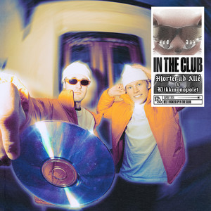 In The Club (Tapout) by Hjorterud Allé, Klikkmonopolet