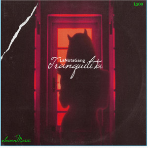 TRANQUILITA by La Nota Gang