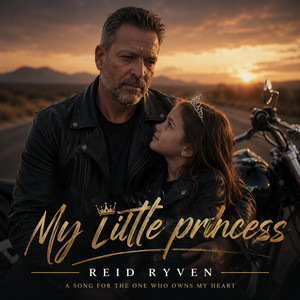 My Little Princess by Reid Ryven