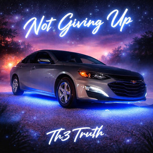 not giving up by th3 truth