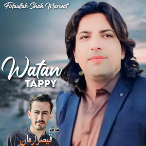 Fidaullah Shah Marwat - Watan Tappy