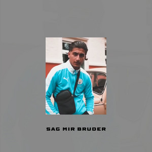 Sag Mir Bruder (2019) by Subasa