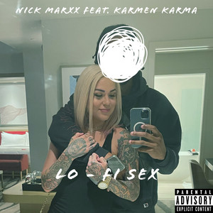 Lo Fi Sex song and lyrics by Nick Marxx Karmen Karma Spotify 