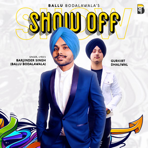 Ballu Bodalawala - Show Off