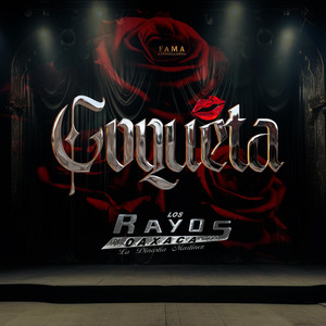Los Rayos De Oaxaca - Coqueta