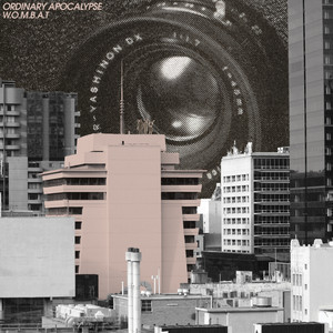 Ordinary Apocalypse by W.O.M.B.A.T