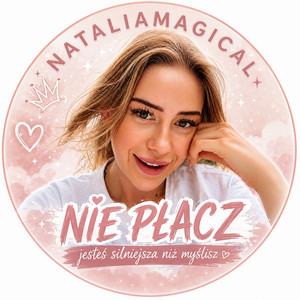 Nie Płacz by Natalia Magical
