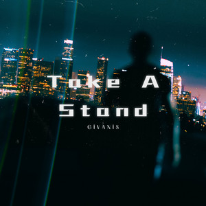 Take A Stand by Givanis