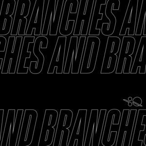 Branches and Branches by Kalia Vandever, Dave Harrington