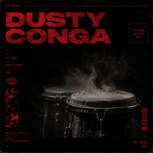 Dusty Conga by ST. Tech