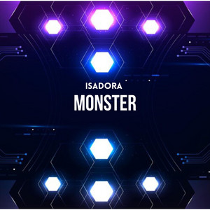 Monster - Radio Edit by Isadora