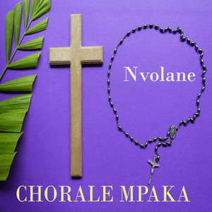 Chorale Mpaka - Nvolane